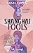 Shanghai Fools