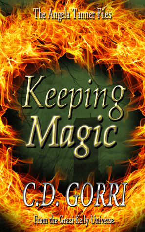 Keeping Magic (Angela Tanner #2)