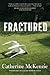 Fractured