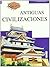Antiguas Civilizaciones (Enciclopedia del saber / Encyclopedia of Knowledge) (Spanish Edition)