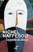 La parole du silence (ACTUALITE) (French Edition)