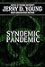 Syndemic Pandemic