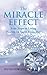 The Miracle Effect: Four Steps to Living Heaven on Earth Every Day