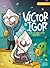 Que le meilleur gagne! (Victor et Igor, #2)