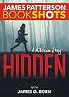 Hidden by James  Patterson