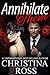Annihilate Them (Annihilate Me, #13)