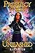 Unleashed (Prophecy of Ligh...