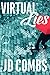 Virtual Lies
