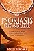 Psoriasis Free and Clear: Using Food and Positive Energy to Heal Your Skin