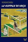 La Historia de Genji by Murasaki Shikibu La Historia de Genji by Murasaki Shikibu