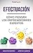 Efectuación: Cómo piensan los emprendedores expertos (Spanish Edition)
