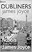 Dubliners(Annotated) by James Joyce