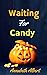 Waiting for Candy (Portland...