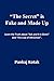 “The Secret” is Fake and Made Up: Thoughts Do Not Become Things Unless They Are Acted Upon. Learn the Truth about “Ask and It Is Given” and “The Law of Attraction”.