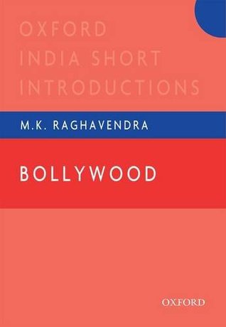Bollywood (Oxford India Short Introductions Series)