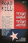 Road Kill: Texas Horror by Texas Writers Volume 1