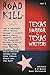 Road Kill: Texas Horror by Texas Writers Volume 1