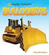 QED Mighty machines: Bulldozers (Paperback)