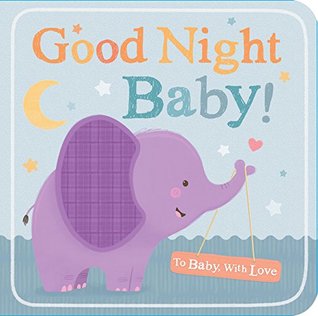 Good Night Baby! (Board book)