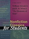 A Study Guide for William Strunk Jr./E. B. White's "Elements of Style" (Nonfiction Classics for Students) A Study Guide for William Strunk Jr./E. B. White's "Elements of Style" (Nonfiction Classics for Students)