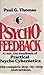 Psychofeedback: Advanced psycho cybernetics