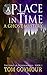 A Place in Time: A Ghost my...