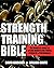 Strength Training Bible for...