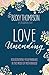 Love Unending: Rediscovering Your Marriage in the Midst of Motherhood