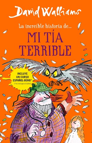La increíble historia de... Mi tía terrible