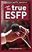 The True ESFP
