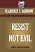 Resist Not Evil (Timeless Wisdom Collection)