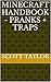 Minecraft HandBook - Pranks...