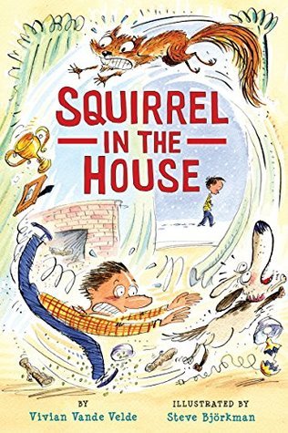 Squirrel in the House (Twitch the Squirrel, #2)