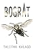 Bograt: A Short Story