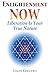 Enlightenment Now: Liberation Is Your True Nature