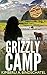 Operation Grizzly Camp (Pop...