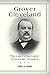 Grover Cleveland: The Last Conservative Democratic President