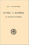 Lettres à Olympias by John Chrysostom Lettres à Olympias by John Chrysostom