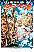 Aquaman, Vol. 1: The Drowning