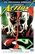 Superman: Action Comics, Vol. 1: Path of Doom