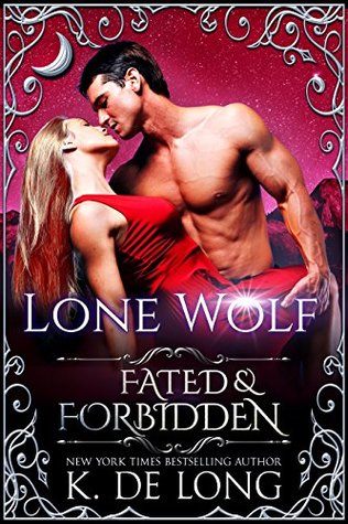 Lone Wolf (Fated & Forbidden #7)