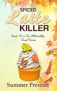 Spiced Latte Killer