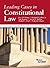 Leading Cases in Constituti...