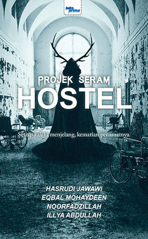Projek Seram: HOSTEL