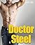 Doctor Steel (Older Man Younger Woman Steamy Medical Story)