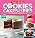 Taste of Home Cookies, Cakes & Pies: 368 All-New Recipes