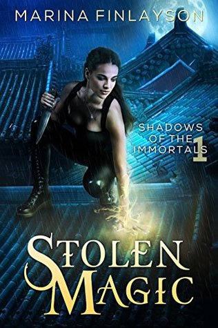 Stolen Magic (Shadows of the Immortals, #1)