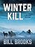 Winter Kill (John Henry Col...
