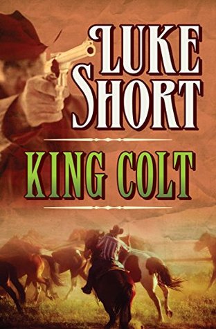 King Colt (Kindle Edition)
