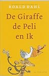 De Giraffe de Peli en Ik by Roald Dahl
